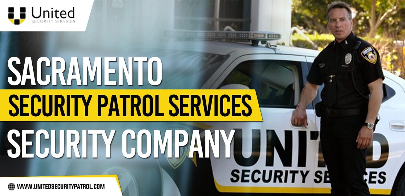 Sacramento Security Patrol Services Company 2 scaled
