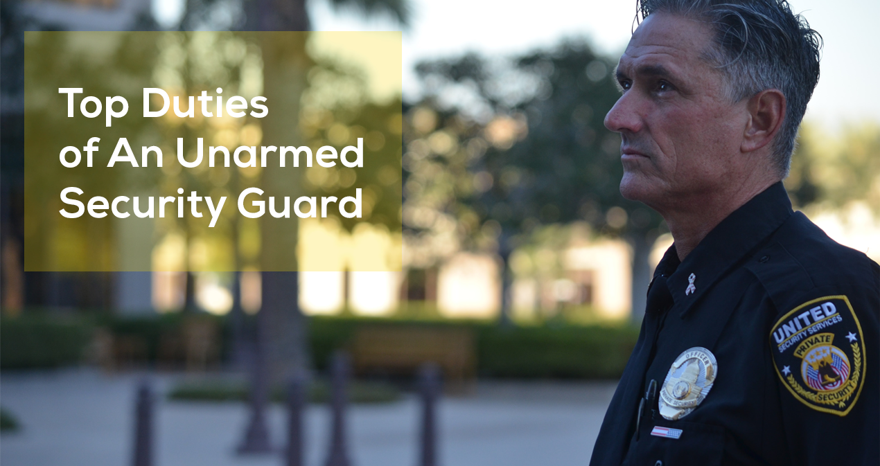 Top Duties of An unarmed Security Guard