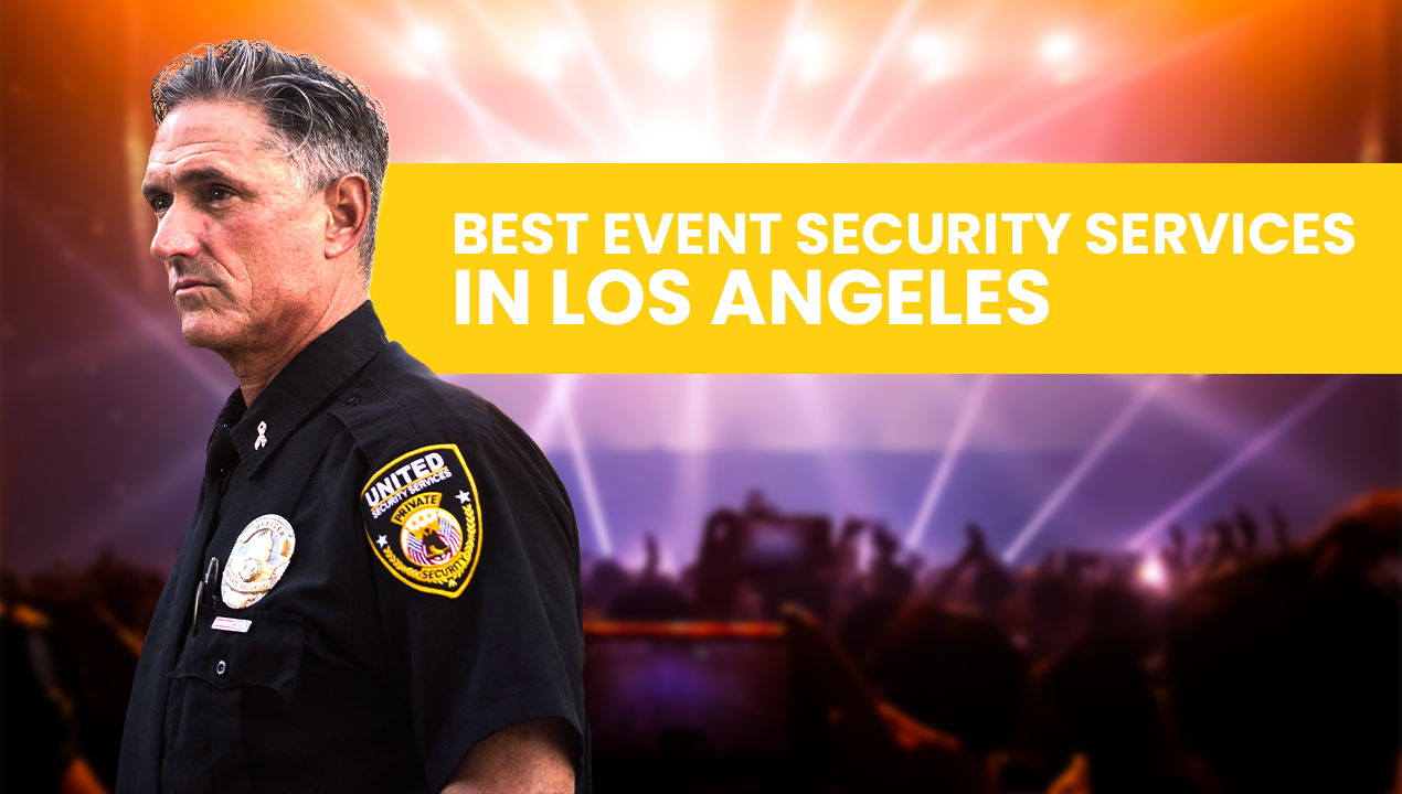 Best Event Security Services in los angeles